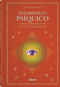 DESARROLLO PSIQUICO | 9788411540582 | GOODINGS, JOYLINA | Llibres Parcir | Librería Parcir | Librería online de Manresa | Comprar libros en catalán y castellano online