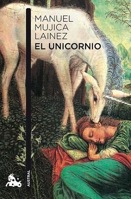 EL UNICORNIO col austral / seix barral | 9788432248412 | MANUEL MUJICA LAINEZ | Llibres Parcir | Librería Parcir | Librería online de Manresa | Comprar libros en catalán y castellano online