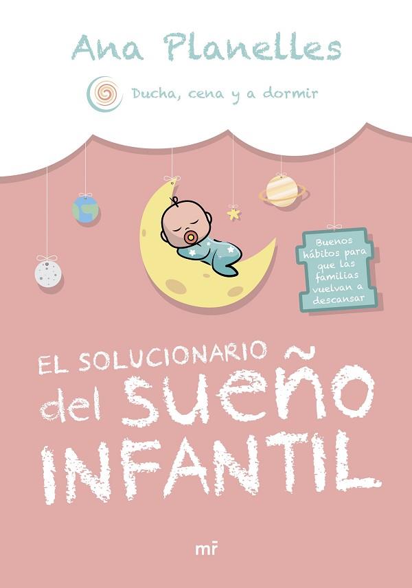 EL SOLUCIONARIO DEL SUEÑO INFANTIL | 9788427051591 | ANA PLANELLES @DUCHACENAYADORMIR | Llibres Parcir | Llibreria Parcir | Llibreria online de Manresa | Comprar llibres en català i castellà online