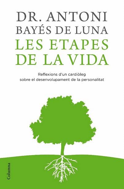 LES ETAPES DE LA VIDA | 9788466409452 | ANTONI BAYES DE LUNA | Llibres Parcir | Librería Parcir | Librería online de Manresa | Comprar libros en catalán y castellano online