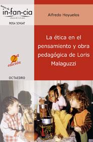 LA ETICA EN EL PENSAMIENTO OBRA PEDAGOGICA DE LORIS MALAGUZ | 9788480636339 | HOYUELOS | Llibres Parcir | Llibreria Parcir | Llibreria online de Manresa | Comprar llibres en català i castellà online