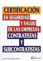 Certificación en seguridad y salud de las empresas contratistas y subcontratista | 9788492735983 | Azcuénaga Linaza, Luis María | Llibres Parcir | Llibreria Parcir | Llibreria online de Manresa | Comprar llibres en català i castellà online