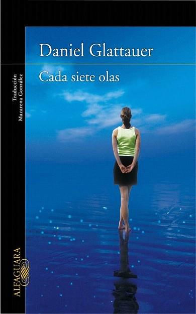 CADA SIETE OLAS | 9788420406398 | DANIEL GLATTAUER | Llibres Parcir | Llibreria Parcir | Llibreria online de Manresa | Comprar llibres en català i castellà online