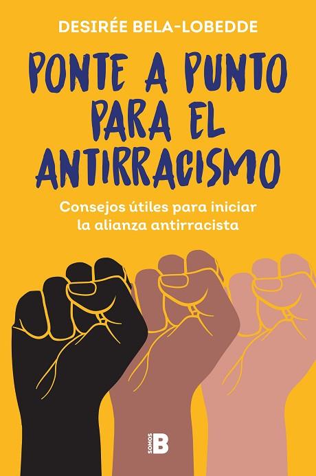 PONTE A PUNTO PARA EL ANTIRRACISMO | 9788466675475 | BELA-LOBEDDE, DESIRÉE | Llibres Parcir | Llibreria Parcir | Llibreria online de Manresa | Comprar llibres en català i castellà online