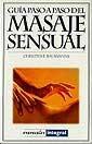 GUIA PASO A PASO MASAJE SENSUAL | 9788479015510 | BAUMANNS | Llibres Parcir | Llibreria Parcir | Llibreria online de Manresa | Comprar llibres en català i castellà online