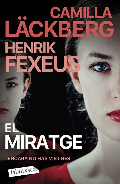 EL MIRATGE | 9788419971678 | LÄCKBERG, CAMILLA/FEXEUS, HENRIK | Llibres Parcir | Llibreria Parcir | Llibreria online de Manresa | Comprar llibres en català i castellà online