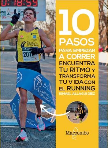 10 PASOS PARA EMPEZAR A CORRER | 9788426738486 | ALLAGUI DÍEZ, ISMAEL | Llibres Parcir | Llibreria Parcir | Llibreria online de Manresa | Comprar llibres en català i castellà online