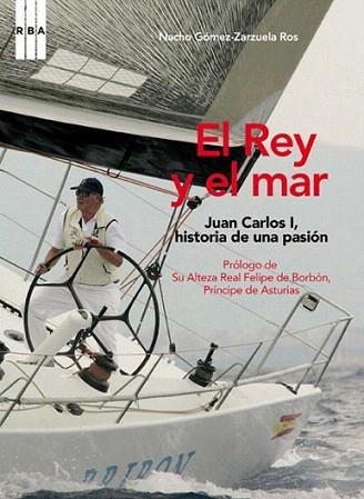 El Rey y el mar | 9788490064344 | GOMEZ-ZARZUELA ROS, NACHO | Llibres Parcir | Llibreria Parcir | Llibreria online de Manresa | Comprar llibres en català i castellà online