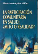 LA PARTICIPACION COMUNITARIA EN LA SALUD MITO REALIDAD | 9788479784737 | AGUILAR IDAÐEZ | Llibres Parcir | Llibreria Parcir | Llibreria online de Manresa | Comprar llibres en català i castellà online