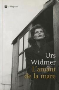 L AMANT DE LA MARE | 9788482643601 | WIDMER | Llibres Parcir | Llibreria Parcir | Llibreria online de Manresa | Comprar llibres en català i castellà online