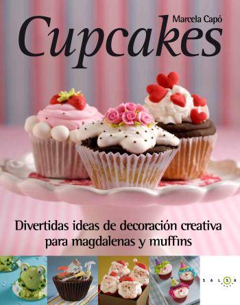 CUPCAKES divertidas ideas de decoracion creativa para magda | 9788496599642 | MARCELA CAPO | Llibres Parcir | Llibreria Parcir | Llibreria online de Manresa | Comprar llibres en català i castellà online