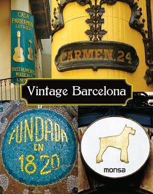 VINTAGE BARCELONA | 9788415829607 | INSTITUTO MONSA DE EDICIONES, S.A. | Llibres Parcir | Llibreria Parcir | Llibreria online de Manresa | Comprar llibres en català i castellà online