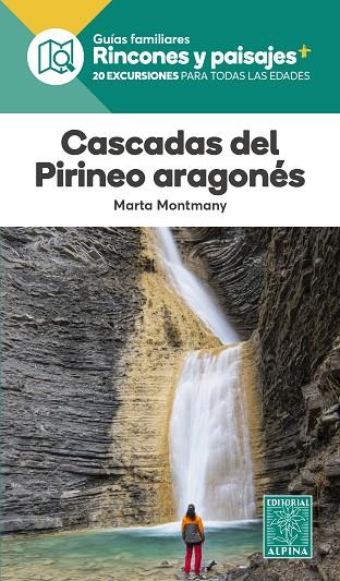 CASCADAS EL PIRINEO ARAGONES | 9788470111211 | MONTMANY, MARTA | Llibres Parcir | Llibreria Parcir | Llibreria online de Manresa | Comprar llibres en català i castellà online