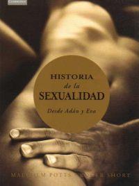 HISTORIA DE LA SEXUALIDAD | 9788483232057 | POTTS - SHORT | Llibres Parcir | Llibreria Parcir | Llibreria online de Manresa | Comprar llibres en català i castellà online