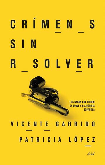 CRÍMENES SIN RESOLVER | 9788434417793 | VICENTE GARRIDO GENOVÉS/PATRICIA LÓPEZ LUCIO | Llibres Parcir | Llibreria Parcir | Llibreria online de Manresa | Comprar llibres en català i castellà online