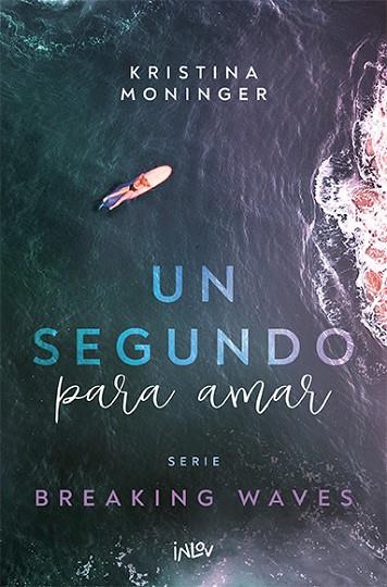 UN SEGUNDO PARA AMAR | 9788410399006 | MONINGER, KRISTINA | Llibres Parcir | Llibreria Parcir | Llibreria online de Manresa | Comprar llibres en català i castellà online