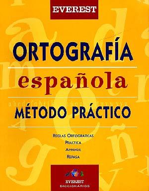 ORTOGRAFIA ESPAÐOLA | 9788424112264 | EVEREST DICC, | Llibres Parcir | Llibreria Parcir | Llibreria online de Manresa | Comprar llibres en català i castellà online