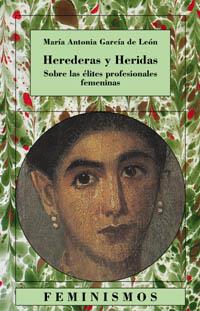 HEREDERAS Y HERIDAS | 9788437620176 | GARCIA DE LEON | Llibres Parcir | Llibreria Parcir | Llibreria online de Manresa | Comprar llibres en català i castellà online