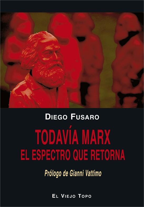 TODAVÍA MARX | 9788416995202 | FUSARO, DIEGO | Llibres Parcir | Llibreria Parcir | Llibreria online de Manresa | Comprar llibres en català i castellà online