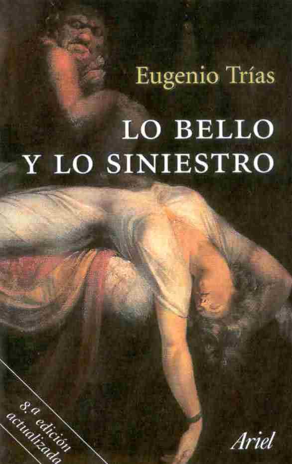 LO BELLO Y LO SINIESTRO | 9788434412194 | TRIAS EUGENIO | Llibres Parcir | Llibreria Parcir | Llibreria online de Manresa | Comprar llibres en català i castellà online