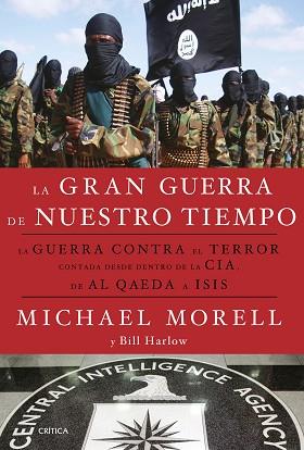 LA GRAN GUERRA DE NUESTRO TIEMPO | 9788498929133 | MICHAEL MORELL/BILL HARLOW | Llibres Parcir | Llibreria Parcir | Llibreria online de Manresa | Comprar llibres en català i castellà online