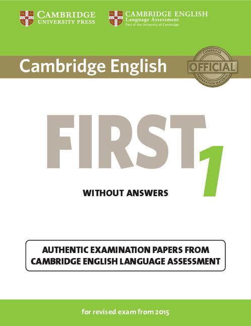 CAMBRIDGE ENGLISH: FIRST (FCE) 1 (2015 EXAM) STUDENT'S BOOK WITHOUT ANSWERS | 9781107668577 | CAMBRIDGE | Llibres Parcir | Llibreria Parcir | Llibreria online de Manresa | Comprar llibres en català i castellà online