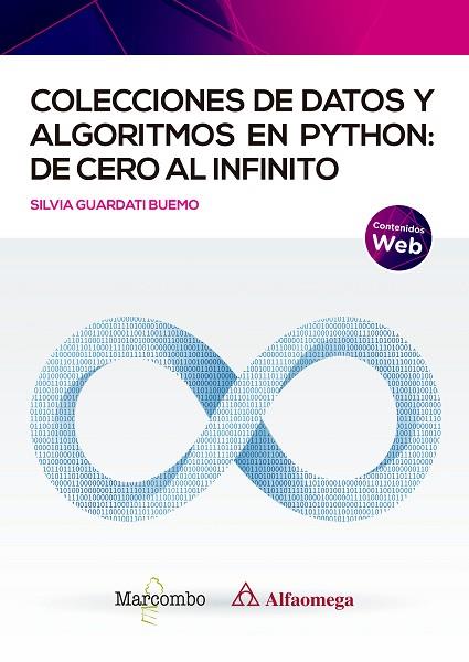 COLECCIONES DE DATOS Y ALGORITMOS EN PYTHON: DE CERO AL INFINITO | 9788426735188 | GUARDATI BUEMO, SILVIA | Llibres Parcir | Llibreria Parcir | Llibreria online de Manresa | Comprar llibres en català i castellà online