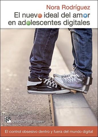 EL NUEVO IDEAL DEL AMOR EN ADOLESCENTES DIGITALES | 9788433027740 | RODRÍGUEZ VEGA, NORA | Llibres Parcir | Librería Parcir | Librería online de Manresa | Comprar libros en catalán y castellano online