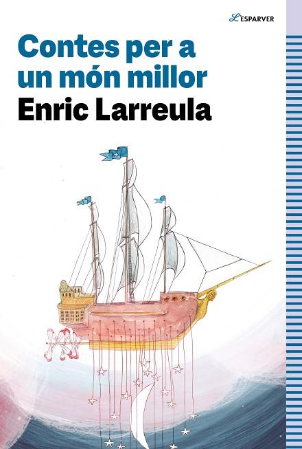 CONTES PER A UN MÓN MILLOR | 9788419366320 | LARREULA, ENRIC | Llibres Parcir | Llibreria Parcir | Llibreria online de Manresa | Comprar llibres en català i castellà online