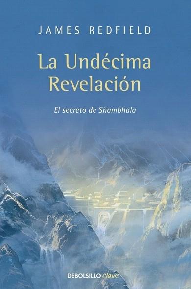 La Udécima Revelación | 9788499086903 | REDFIELD,JAMES | Llibres Parcir | Llibreria Parcir | Llibreria online de Manresa | Comprar llibres en català i castellà online