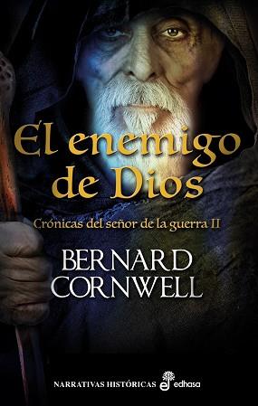 EL ENEMIGO DE DIOS ( CRONICAS DEL SEÑOR DE LA GUERRA 2 ) | 9788435062930 | CORNWELL BERNAR | Llibres Parcir | Llibreria Parcir | Llibreria online de Manresa | Comprar llibres en català i castellà online