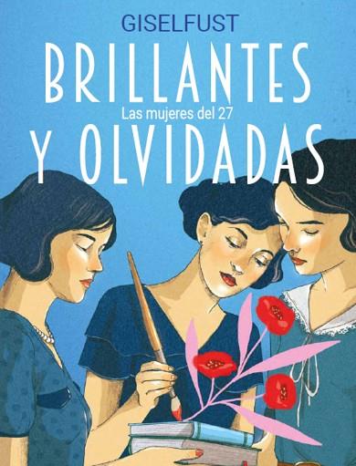 BRILLANTES Y OLVIDADAS | 9788410378360 | GISELFUST | Llibres Parcir | Llibreria Parcir | Llibreria online de Manresa | Comprar llibres en català i castellà online