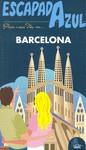 ESCAPADA AZUL BARCELONA | 9788480237956 | Ingelmo, Ángel | Llibres Parcir | Llibreria Parcir | Llibreria online de Manresa | Comprar llibres en català i castellà online