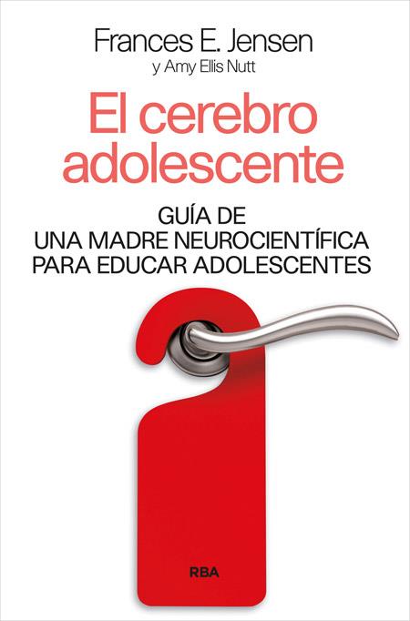 EL CEREBRO ADOLESCENTE | 9788490565377 | ELI , AMY/JENSEN , F.E. | Llibres Parcir | Llibreria Parcir | Llibreria online de Manresa | Comprar llibres en català i castellà online