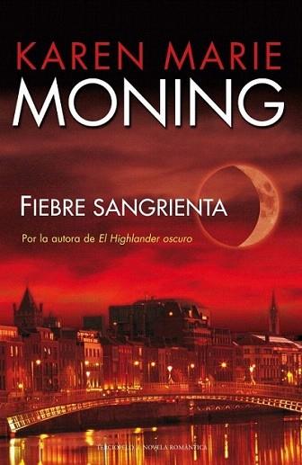 FIEBRE SANGRIENTA | 9788492617784 | MONING KAREN MARIE | Llibres Parcir | Llibreria Parcir | Llibreria online de Manresa | Comprar llibres en català i castellà online