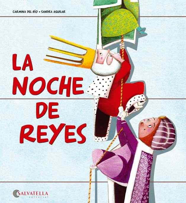 LA NOCHE DE REYES | 9788484128373 | DEL RIO GALVE, CARMINA | Llibres Parcir | Llibreria Parcir | Llibreria online de Manresa | Comprar llibres en català i castellà online