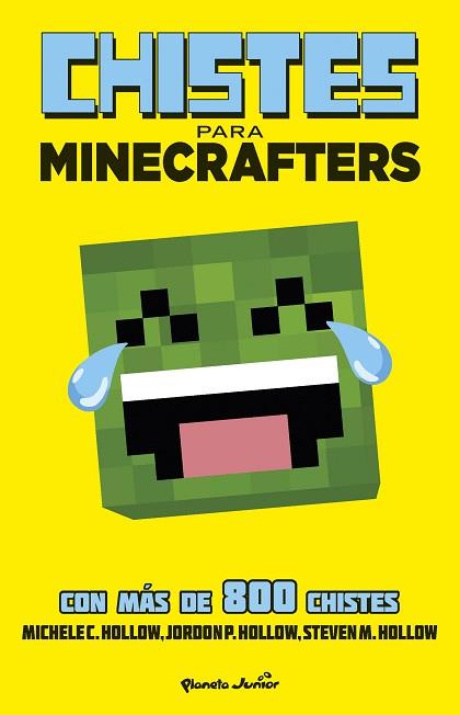 MINECRAFT. CHISTES PARA MINECRAFTERS | 9788408154037 | MICHELE C. HOLLOW | Llibres Parcir | Llibreria Parcir | Llibreria online de Manresa | Comprar llibres en català i castellà online