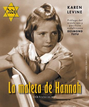 LA MALETA DE HANNAH. UNA HISTORIA REAL | 9788416192984 | LEVINE, KAREN | Llibres Parcir | Llibreria Parcir | Llibreria online de Manresa | Comprar llibres en català i castellà online