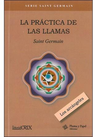 LA PRACTICA DE LAS LLAMAS | 9788496951853 | SAINT GERMAIN | Llibres Parcir | Llibreria Parcir | Llibreria online de Manresa | Comprar llibres en català i castellà online