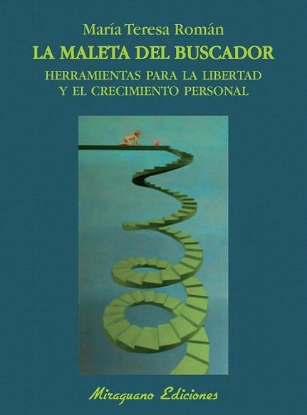 LA MALETA DEL BUSCADOR herramientas para la libertad y crec | 9788478133741 | MARIA TERESA ROMAS | Llibres Parcir | Llibreria Parcir | Llibreria online de Manresa | Comprar llibres en català i castellà online