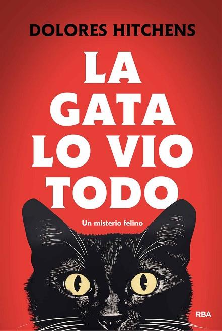 LA GATA LO VIO TODO | 9788411325455 | HITCHENS, DOLORES | Llibres Parcir | Llibreria Parcir | Llibreria online de Manresa | Comprar llibres en català i castellà online