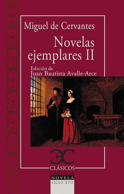 NOVELAS EJEMPLARES, II | 9788497408455 | CERVANTES SAAVEDRA, MIGUEL DE | Llibres Parcir | Llibreria Parcir | Llibreria online de Manresa | Comprar llibres en català i castellà online