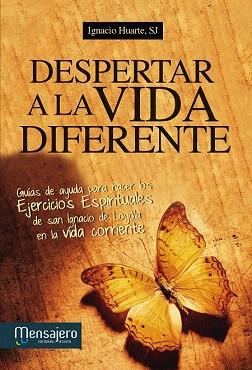 DESPERTAR A LA VIDA DIFERENTE | 9788427132191 | HUARTE, IGNACIO | Llibres Parcir | Librería Parcir | Librería online de Manresa | Comprar libros en catalán y castellano online