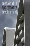 SUSTAINABLE APARTMENTS DEVELOPMENT | 9788415829027 | A.A.V.V. | Llibres Parcir | Llibreria Parcir | Llibreria online de Manresa | Comprar llibres en català i castellà online