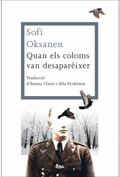 QUAN ELS COLOMS VAN DESAPARÈIXER | 9788482646312 | OKSANEN, SOFI | Llibres Parcir | Llibreria Parcir | Llibreria online de Manresa | Comprar llibres en català i castellà online