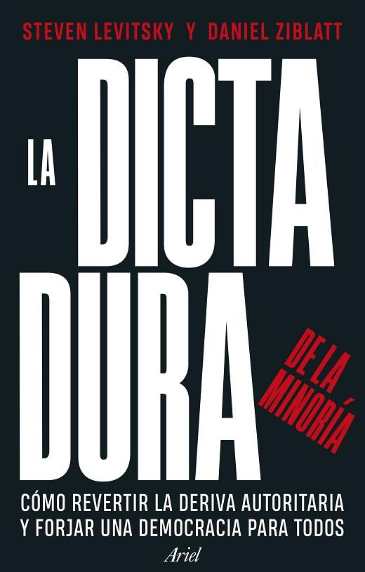 LA DICTADURA DE LA MINORÍA | 9788434437715 | LEVITSKY, STEVEN / ZIBLATT, DANIEL | Llibres Parcir | Llibreria Parcir | Llibreria online de Manresa | Comprar llibres en català i castellà online