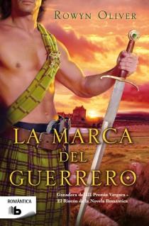 LA MARCA DEL GUERRERO | 9788498729573 | OLIVER, ROWYN | Llibres Parcir | Llibreria Parcir | Llibreria online de Manresa | Comprar llibres en català i castellà online