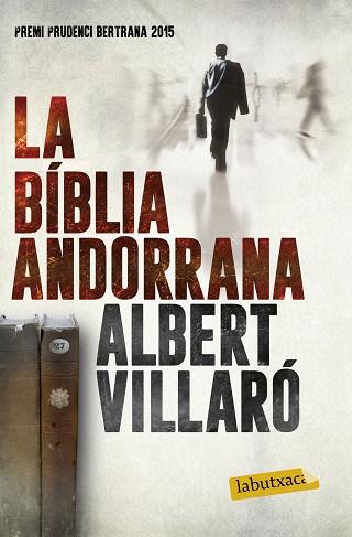 LA BÍBLIA ANDORRANA | 9788416600519 | ALBERT VILLARÓ | Llibres Parcir | Llibreria Parcir | Llibreria online de Manresa | Comprar llibres en català i castellà online