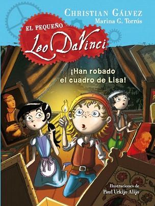 EL PEQUEÑO LEO DA VINCI 2. ¡HAN ROBADO EL CUADRO DE LISA! | 9788420417738 | GALVEZ,CHRISTIAN | Llibres Parcir | Llibreria Parcir | Llibreria online de Manresa | Comprar llibres en català i castellà online