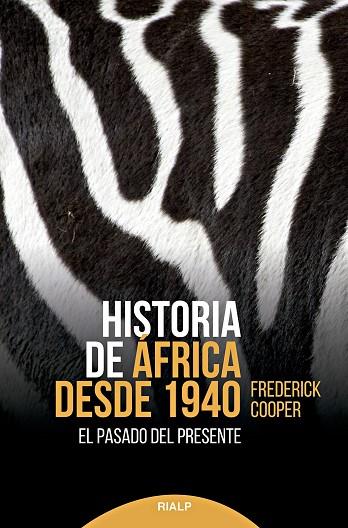 HISTORIA DE ÁFRICA DESDE 1940 | 9788432153167 | COOPER, FREDERICK | Llibres Parcir | Llibreria Parcir | Llibreria online de Manresa | Comprar llibres en català i castellà online